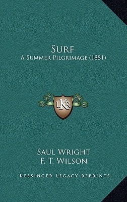 Surf: A Summer Pilgrimage (1881)