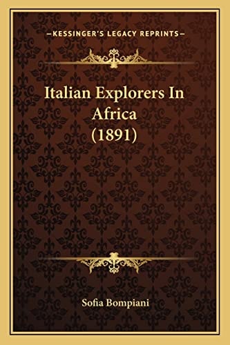 Italian Explorers In Africa (1891)