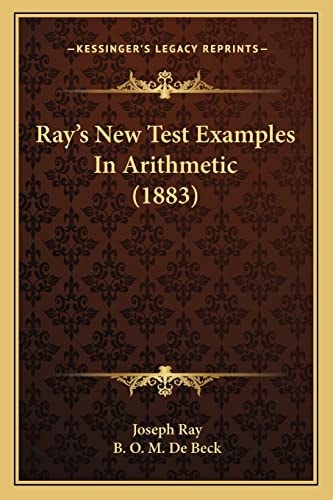 Ray's New Test Examples In Arithmetic (1883)