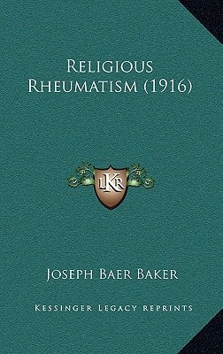 Religious Rheumatism (1916)