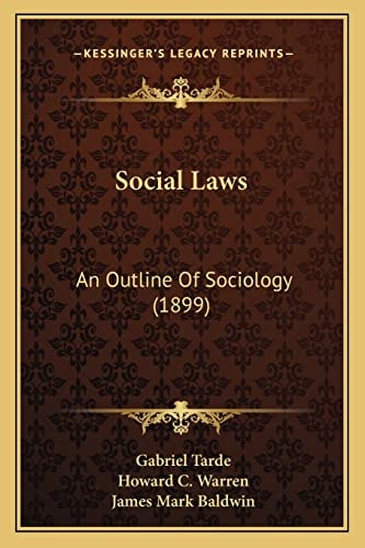 Social Laws: An Outline Of Sociology (1899)