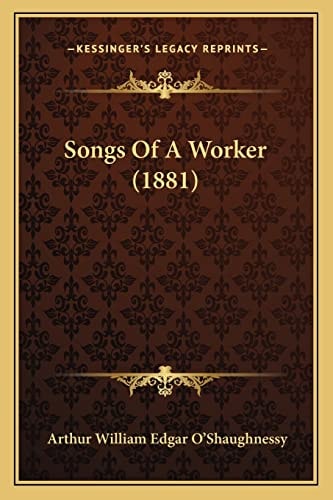 Songs Of A Worker (1881)