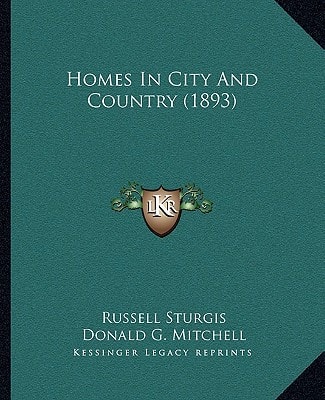 Homes In City And Country (1893)