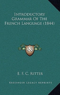 Introductory Grammar Of The French Language (1844)