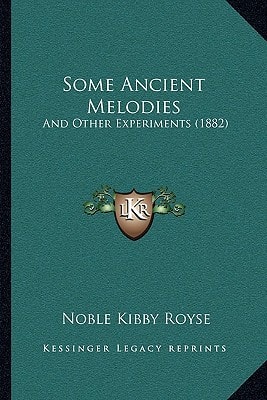 Some Ancient Melodies: And Other Experiments (1882)