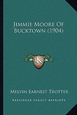 Jimmie Moore Of Bucktown (1904)