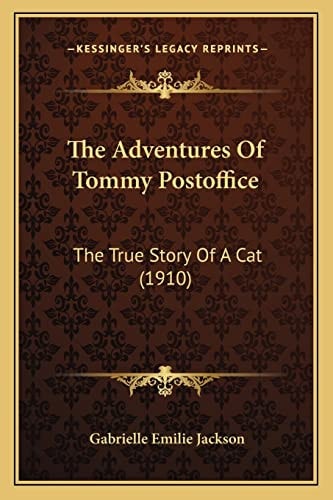 The Adventures Of Tommy Postoffice: The True Story Of A Cat (1910)