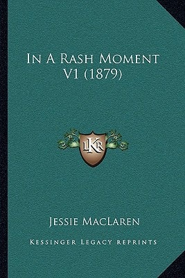 In A Rash Moment V1 (1879)