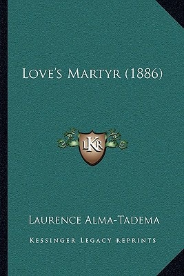 Love's Martyr (1886)