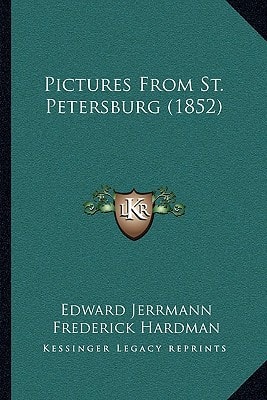 Pictures From St. Petersburg (1852)