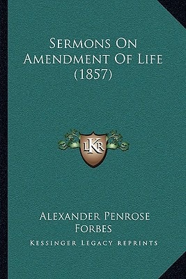 Sermons On Amendment Of Life (1857)