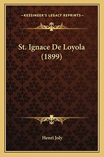 St. Ignace De Loyola (1899)