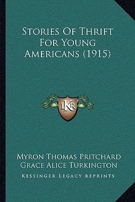 Stories Of Thrift For Young Americans (1915)