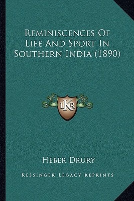 Reminiscences Of Life And Sport In Southern India (1890)