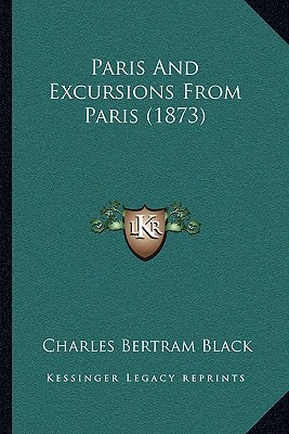 Paris And Excursions From Paris (1873)