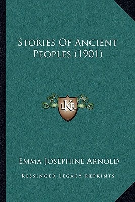 Stories Of Ancient Peoples (1901)