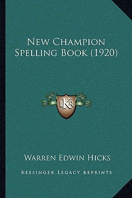 New Champion Spelling Book (1920)
