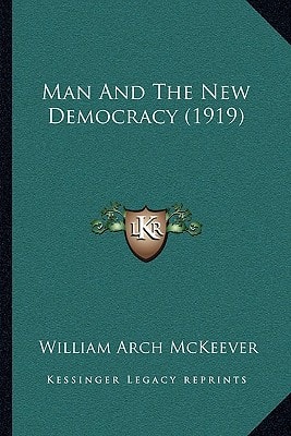 Man And The New Democracy (1919)