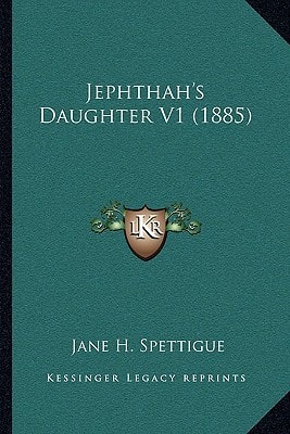 Jephthah's Daughter V1 (1885)