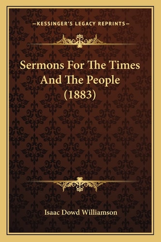 Sermons For The Times And The People (1883)