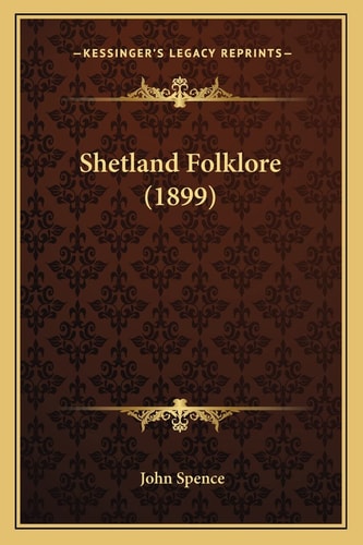 Shetland Folklore (1899)