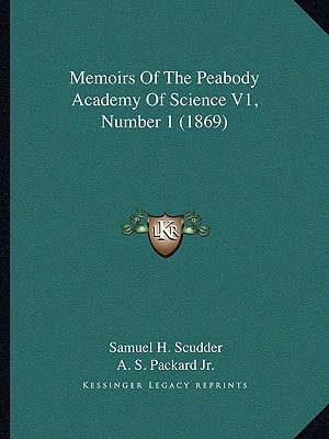 Memoirs Of The Peabody Academy Of Science V1, Number 1 (1869)