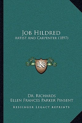 Job Hildred: Artist and Carpenter (1897)