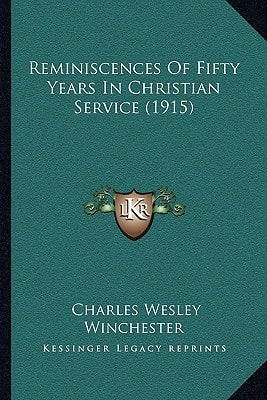 Reminiscences Of Fifty Years In Christian Service (1915)
