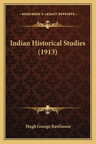 Indian Historical Studies (1913)