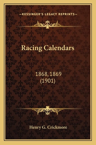 Racing Calendars: 1868, 1869 (1901)