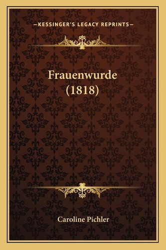 Frauenwurde (1818)