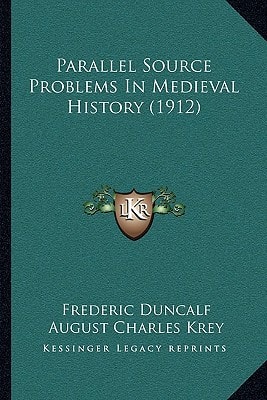 Parallel Source Problems In Medieval History (1912)