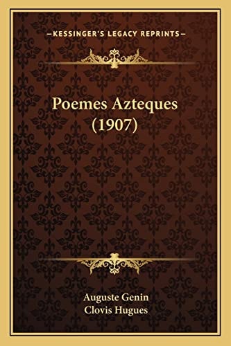 Poemes Azteques (1907)
