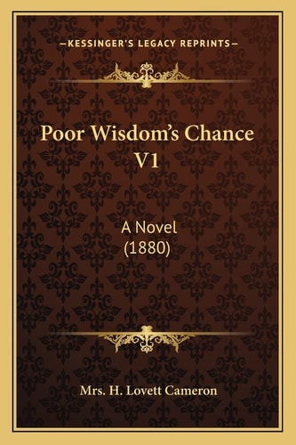 Poor Wisdom's Chance V1: A Novel (1880)