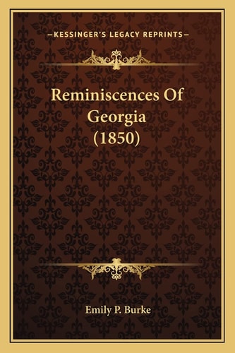 Reminiscences Of Georgia (1850)