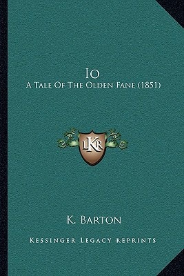 Io: A Tale Of The Olden Fane (1851)