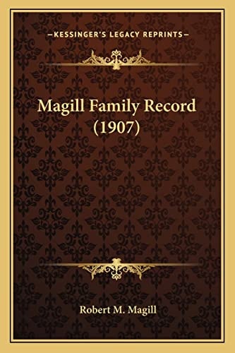 Magill Family Record (1907)