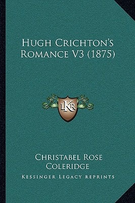 Hugh Crichton's Romance V3 (1875)