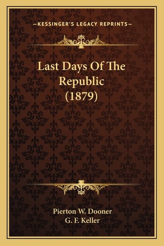 Last Days Of The Republic (1879)