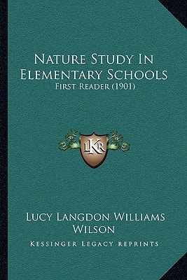 Nature Study In Elementary Schools: First Reader (1901)