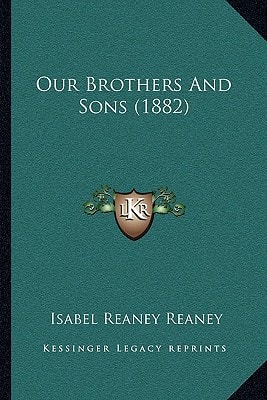 Our Brothers And Sons (1882)