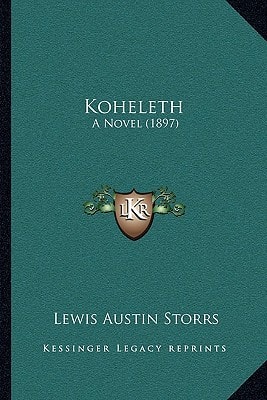 Koheleth: A Novel (1897)