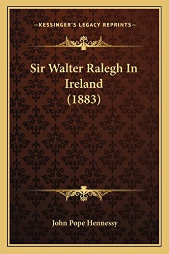 Sir Walter Ralegh In Ireland (1883)