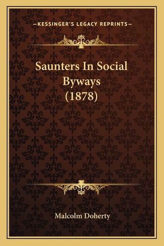 Saunters In Social Byways (1878)