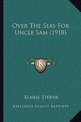 Over The Seas For Uncle Sam (1918)