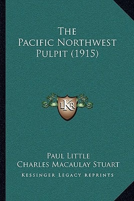 The Pacific Northwest Pulpit (1915)
