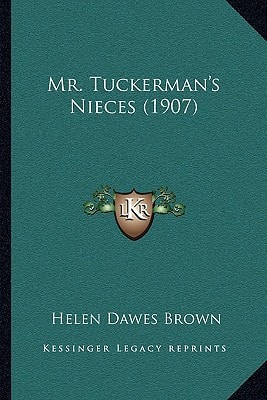 Mr. Tuckerman's Nieces (1907)