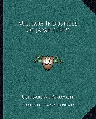 Military Industries Of Japan (1922)