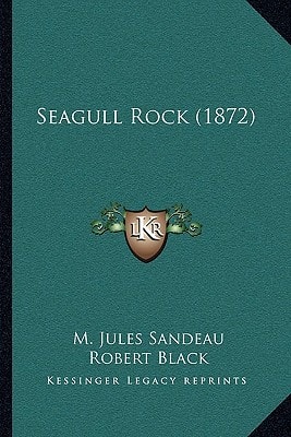 Seagull Rock (1872)