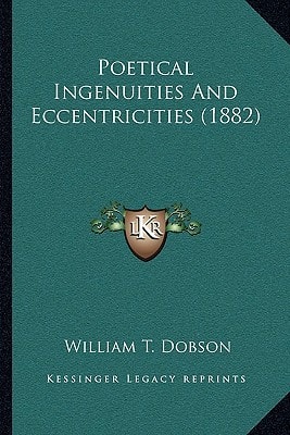 Poetical Ingenuities And Eccentricities (1882)